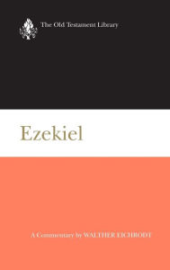 Title: Ezekiel: A Commentary, Author: Walther Eichrodt