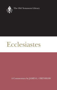 Title: Ecclesiastes: Interpretation: A Bible Commentary for Teaching and Preaching, Author: William P. Brown