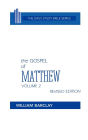 The Gospel of Matthew, Volume Two, Revised Edition