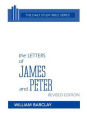 The Letters of James and Peter, Revised Edition: A Guide to Baptism for Presbyterians / Edition 1