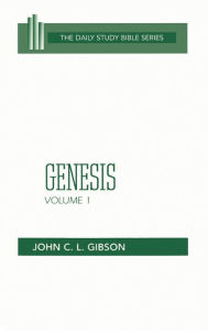 Title: The Genesis, Volume 1, Author: John C.L. Gibson