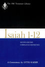 Isaiah 1-12, Second Edition (1983): A Commentary