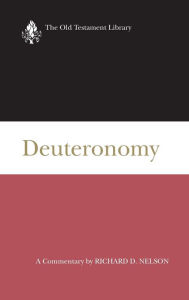 Title: Deuteronomy (2002): A Commentary, Author: James Mays