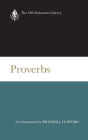Proverbs: A Commentary