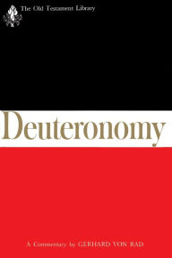 Title: Deuteronomy: A commentary, Author: Gerhard von Rad