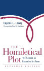 The Homiletical Plot, Expanded Edition: The Sermon as Narrative Art Form / Edition 1