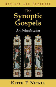 Title: Synoptic Gospels / Edition 2, Author: Keith Fullerton Nickle