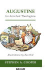 Augustine for Armchair Theologians / Edition 1