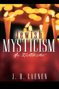 Title: Jewish Mysticism: An Introduction, Author: J. H. Laenen
