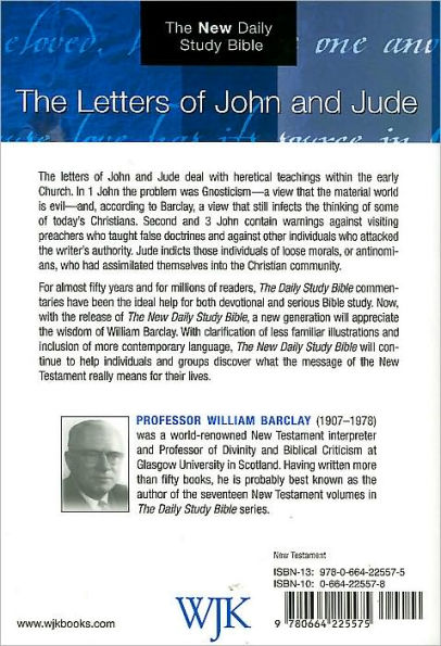 The New Daily Study Bible: The letters of John and Jude