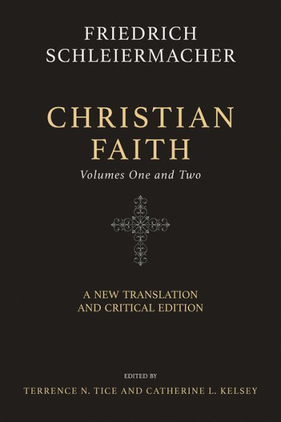 Christian Faith (Two-Volume Set): A New Translation and Critical Edition