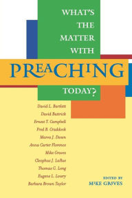 Title: What's the Matter with Preaching Today?, Author: Mike Graves