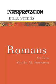 Title: Romans: Interpretation Bible Studies, Author: Art Ross