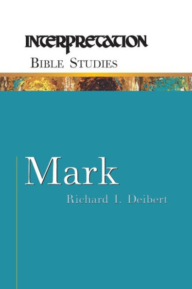 Mark: Interpretation Bible Studies