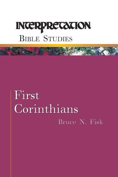 First Corinthians: Interpretation Bible Studies