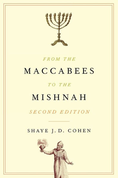 From the Maccabees to the Mishnah, Second Edition / Edition 2
