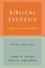 Biblical Exegesis: A Beginner's Handbook