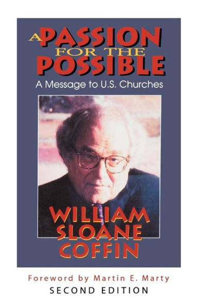 A Passion for the Possible, Second Edition: A Message to U.S. Churches / Edition 2