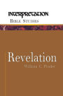 Revelation: Interpretation Bible Studies