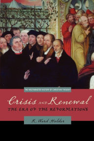 Title: Crisis And Renewal, Author: R. Ward Holder