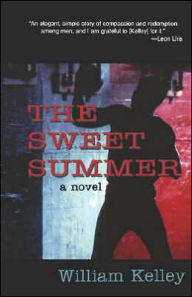 Title: The Sweet Summer, Author: William Kelley