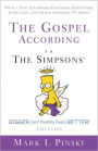 The Gospel According to The Simpsons, Bigger and Possibly Even Better! Edition: With a New Afterword Exploring South Park, Family Guy, and Other Animated TV Shows