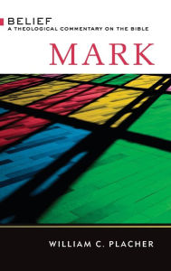 Title: Mark, Author: William C. Placher