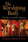 Worshiping Body: The Art of Leading Worship