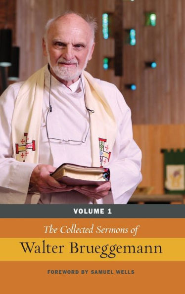 The Collected Sermons of Walter Brueggemann