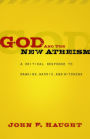 God and the New Atheism