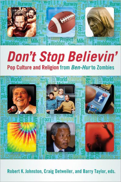 Don't Stop Believin': Pop Culture and Religion from