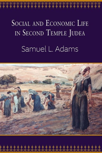 Social and Economic Life Second Temple Judea