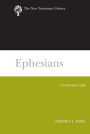 Ephesians: A Commentary