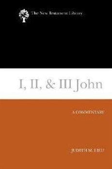 I, II, & III John: A Commentary
