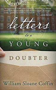 Title: Letters to a Young Doubter, Author: William Sloane Coffin