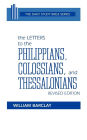 The Letters To The Philippians, Colossians, And Thessalonians