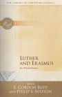 Luther and Erasmus: Free Will and Salvation