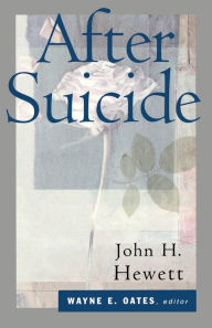 Title: After Suicide, Author: John H. Hewett