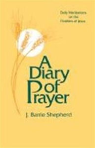 Title: A Diary of Prayer, Author: J. Barrie Shepherd