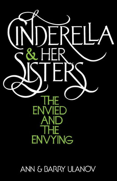 Cinderella and Her Sisters: the Envied Envying