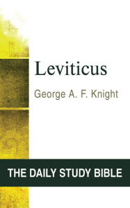 Title: Leviticus, Author: George A. F. Knight
