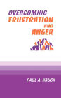 Overcoming Frustration and Anger