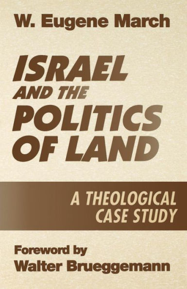 Israel And The Politics Of Land / Edition 1