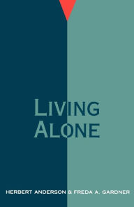 Title: Living Alone, Author: Herbert Anderson