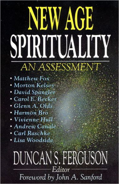 New Age Spirituality: An Assessment / Edition 1