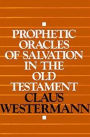 Prophetic Oracles of Salvation in the Old Testament / Edition 1