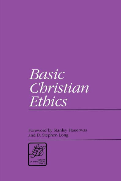 Basic Christian Ethics / Edition 1