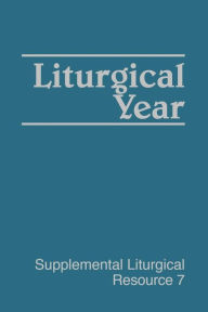 Title: Liturgical Year, Author: Westminster John Knox Press