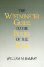 The Westminster Guide to the Books of the Bible