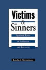 Victims and Sinners: Spiritual Roots of Addiction and Recovery